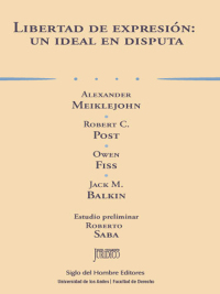 صورة الغلاف: Libertad de expresión: un ideal en disputa 1st edition 9789586655927