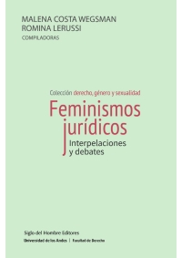 Cover image: Feminismos jurídicos. Interpelaciones y debates 1st edition 9789586656245
