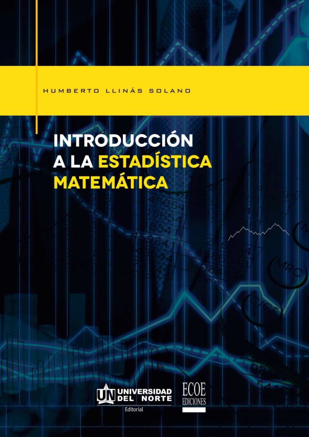 Introducción a la estadística matemática 1st Edition