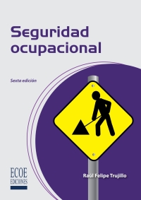 Imagen de portada: Seguridad ocupacional 6th edition 9789587710564