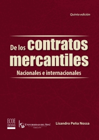 Cover image: De los contratos mercantiles. Nacionales e internacionales 5th edition 9789587710915