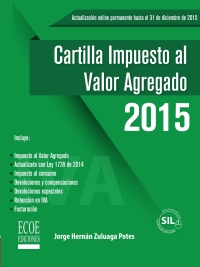 Cover image: Cartilla impuesto al valor agregado 2015 1st edition 9789587711745