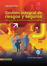 Cover image: Gestión integral de riesgos y seguros 2nd edition 9789586487368