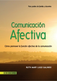 Imagen de portada: Comunicación afectiva 1st edition 9789586485203