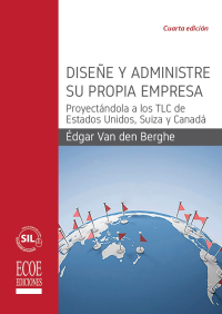 Cover image: Diseñe y administre su propia empresa 4th edition 9789587712841