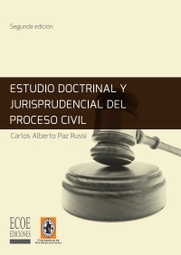 Cover image: Estudio doctrinal y jurisprudencial del proceso civil 2nd edition 9789587712902