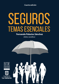 Cover image: Seguros. Temas esenciales 4th edition 9789587713305