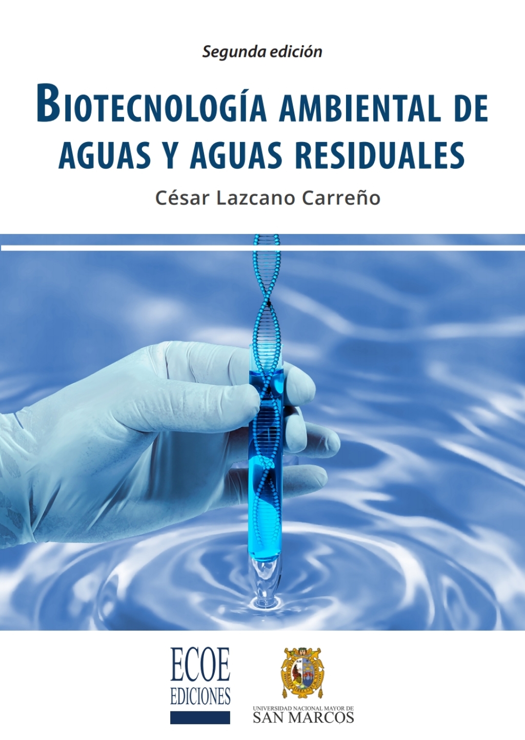 Biotecnología ambiental de aguas y aguas residuales 2nd Edition