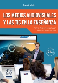 Cover image: Medios audiovisuales y las TIC en la enseñanza, Los 2nd edition 9789587713855