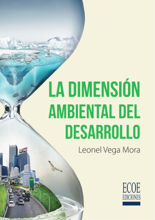 Imagen de portada: La dimensión ambiental del desarrollo 1st edition 9789587713909