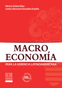 Immagine di copertina: Macroeconomía para la gerencia Latinoamericana 1st edition 9789587715040