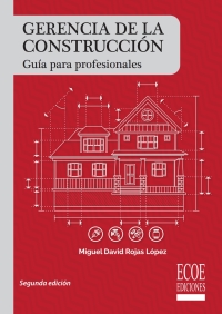 Cover image: Gerencia de la construcción. Guía para profesionales 2nd edition 9789587715279