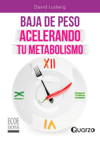 Imagen de portada: Baja de peso acelerando tu metabolismo 1st edition 9789587715378