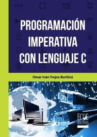 Cover image: Programación imperativa con lenguaje C 1st edition 9789587715439