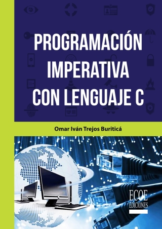 Cover image: Programación imperactiva con lenguaje C 1st edition 9789587715439
