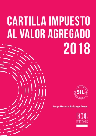 Imagen de portada: Cartilla impuesto al valor agregado 2018 4th edition 9789587715743
