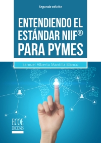 Cover image: Entendiendo el estándar NIIF para pymes 2nd edition 9789587714760