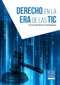 Cover image: Derecho en la era de las TIC 1st edition 9789587716221