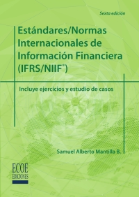 Imagen de portada: Estándares/normas internacionales de información financiera (IFRS/NIIF®) 6th edition 9789587716283