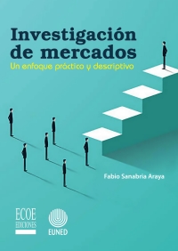 Cover image: Investigación de mercados. Un enfoque práctico y descriptivo 1st edition 9789587716467