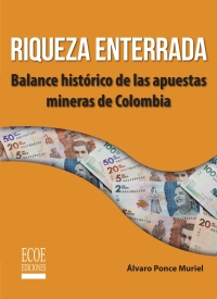 Titelbild: Riqueza enterrada 1st edition 9789587717716