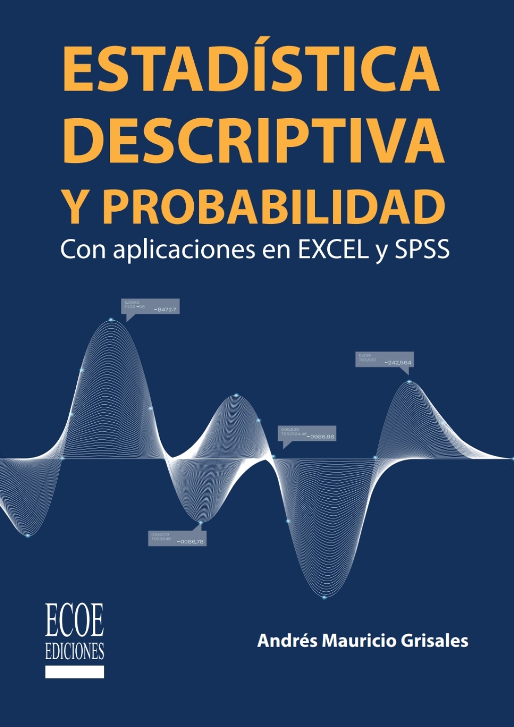 Estadística descriptiva y probabilidad 1st Edition