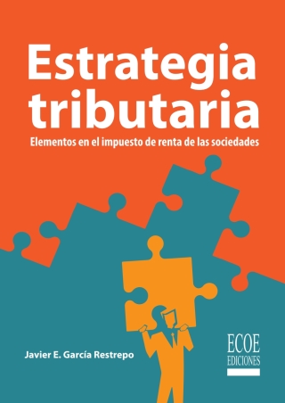 Cover image: Estrategia tributaria 1st edition 9789587718294