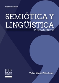 Omslagafbeelding: Semiótica y lingüística. Fundamentos 7th edition 9789587718331