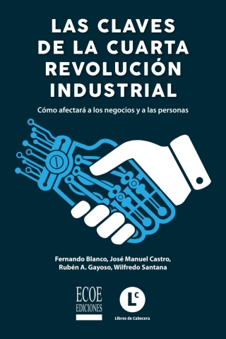 Titelbild: Las claves de la cuarta revolución industrial 1st edition 9789587718751