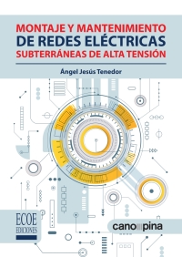 Cover image: Montaje y mantenimiento de redes eléctricas subterráneas de alta tensión 1st edition 9789587718942