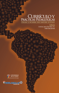 Cover image: Currículo y prácticas pedagógicas: Voces y miradas con sentido crítico 1st edition 9789588572437