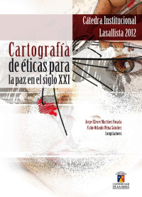 Cover image: Cartografía de éticas para la paz en el siglo XXI 1st edition 9789588572932