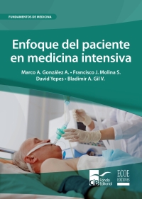 Imagen de portada: Enfoque del paciente en medicina intensiva 1st edition 9789588843797