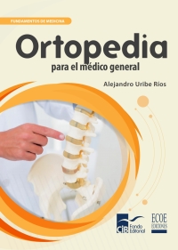 Imagen de portada: Ortopedia para el médico general 1st edition 9789588843827