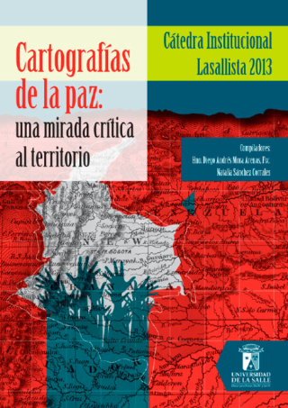 Cover image: Cartografías de la paz: Una mirada crítica al territorio 1st edition 9789588844244