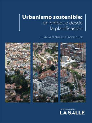 Cover image: Urbanismo sostenible: Un enfoque desde la planificación 1st edition 9789588844497