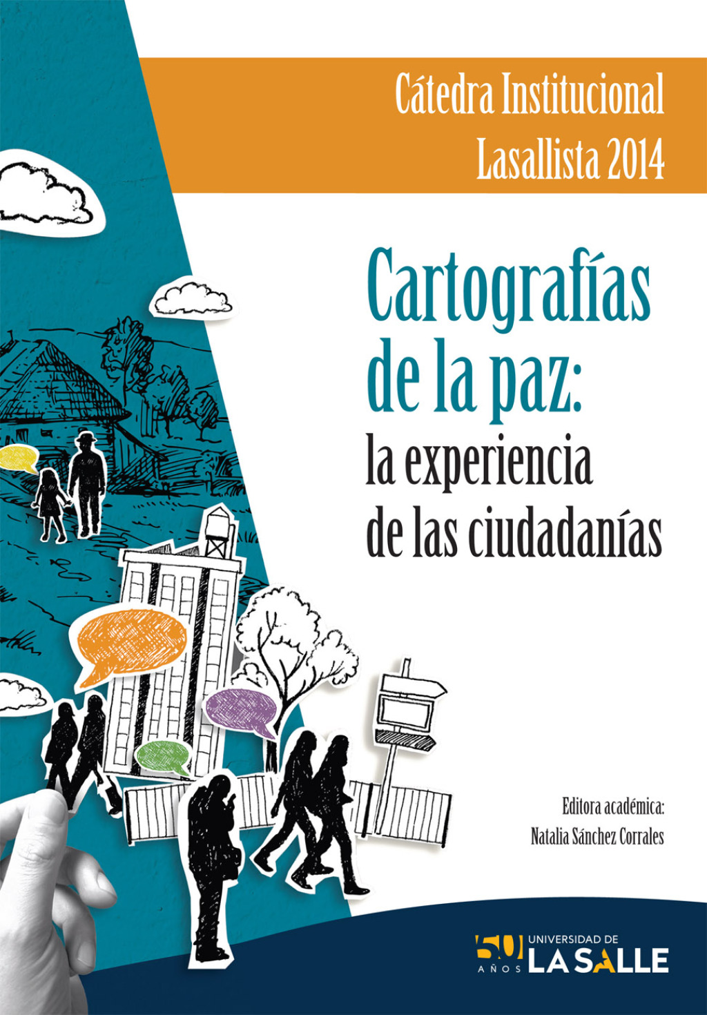 Cartografías de la paz: La experiencia de las ciudadanías 1st Edition