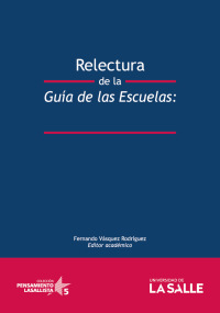 Cover image: Relectura de la guía de las escuelas: Una mirada desde la educación superior 1st edition 9789588939865