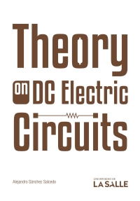 表紙画像: Theory on DC Electric Circuits 1st edition 9789588939926