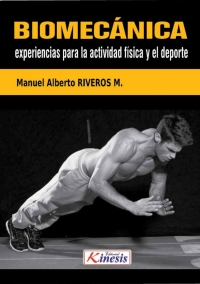 Cover image: Biomecanica. Experiencias para la actividad fisica y el deporte 1st edition 9789588952406