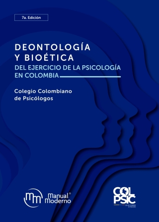 Cover image: Deontología y bioética del ejercicio de la psicología en Colombia 7th edition 9789588993492