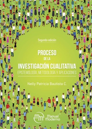 Cover image: Proceso de la investigación cualitativa. Epistemología, metodología y aplicaciones 2nd edition 9789588993706
