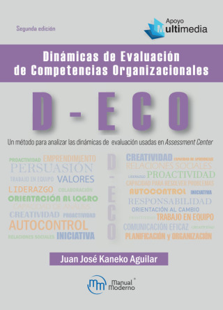 Imagen de portada: D-ECO - Dinámicas de Evaluación de Competencias Organizacionales. Un método para analizar las dinámicas de evaluación usadas en Assessment Center 2nd edition 9789588993911