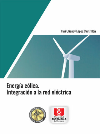 Cover image: Energía eólica.. Integración a la red eléctrica 1st edition 9789588994185