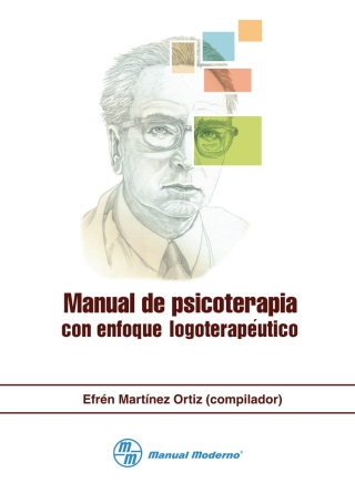 Imagen de portada: Manual de psicoterapia con enfoque logoterapéutico 1st edition 9789589446737