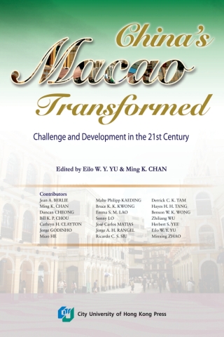 Cover image: China's Macao Transformed-Challenge and Development in the 21st Century 9789629372071