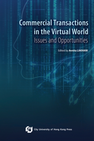 Cover image: Commercial Transactions in the Virtual World-Issues and Opportunities 9789629372293