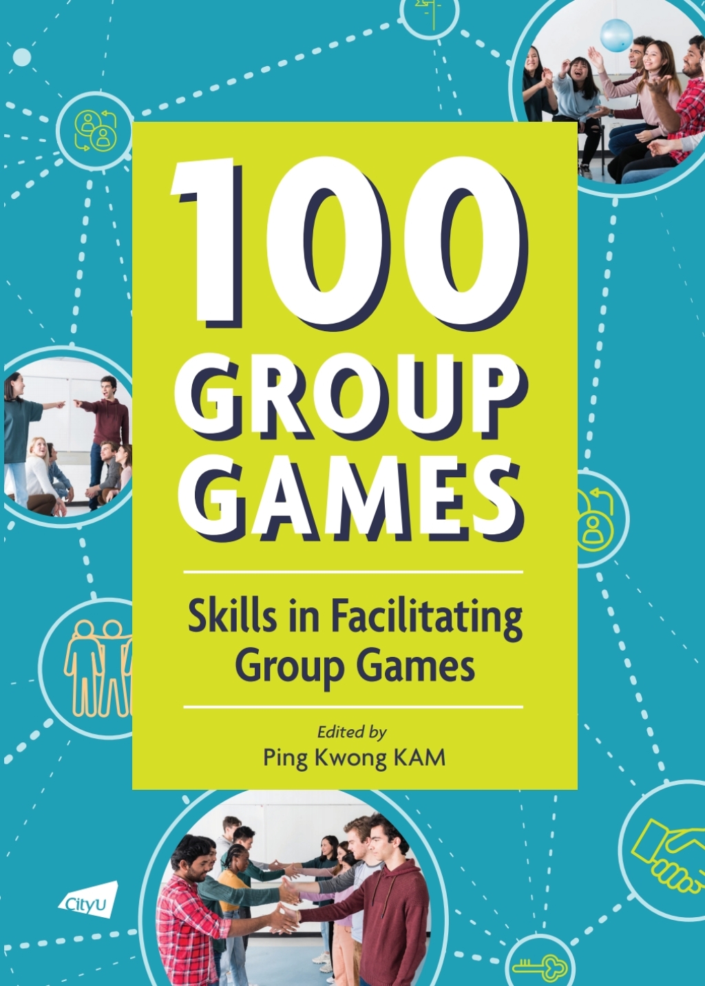 100 Group Games Skills in Facilitating Group Games