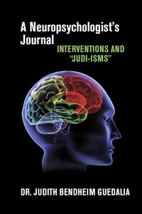 Cover image: A Neuropsychologist's Journl: Interventions and "Judi-isms" 1st edition 9789655241235
