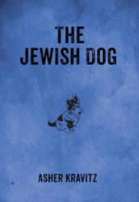 صورة الغلاف: The Jewish Dog 9780983868538